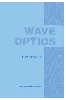 Petykiewicz |  Wave Optics | Buch |  Sack Fachmedien