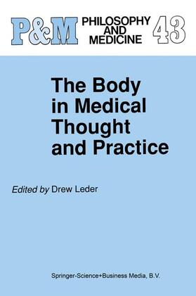 Leder |  The Body in Medical Thought and Practice | Buch |  Sack Fachmedien