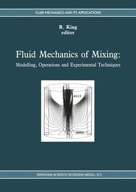 King |  Fluid Mechanics of Mixing | Buch |  Sack Fachmedien