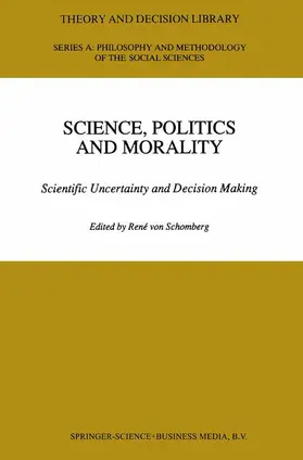 von Schomberg | Science, Politics and Morality | Buch | 978-90-481-4211-8 | sack.de