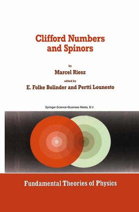 Riesz / Bolinder / Lounesto |  Clifford Numbers and Spinors | Buch |  Sack Fachmedien