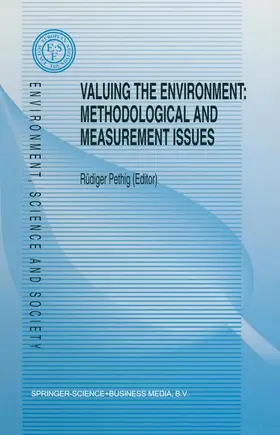 Pethig |  Valuing the Environment: Methodological and Measurement Issues | Buch |  Sack Fachmedien