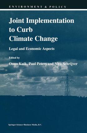 Kuik / Schrijver / Peters |  Joint Implementation to Curb Climate Change | Buch |  Sack Fachmedien