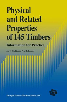 Laming / Rijsdijk |  Physical and Related Properties of 145 Timbers | Buch |  Sack Fachmedien