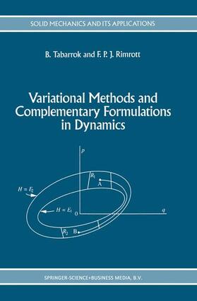 Rimrott / Tabarrok |  Variational Methods and Complementary Formulations in Dynamics | Buch |  Sack Fachmedien