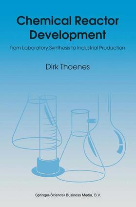 Thoenes |  Chemical Reactor Development | Buch |  Sack Fachmedien
