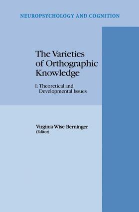 Berninger |  The Varieties of Orthographic Knowledge | Buch |  Sack Fachmedien