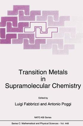 Poggi / Fabbrizzi |  Transition Metals in Supramolecular Chemistry | Buch |  Sack Fachmedien