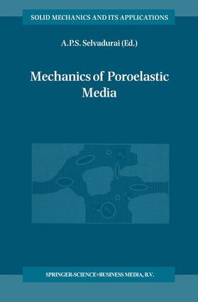 Selvadurai |  Mechanics of Poroelastic Media | Buch |  Sack Fachmedien