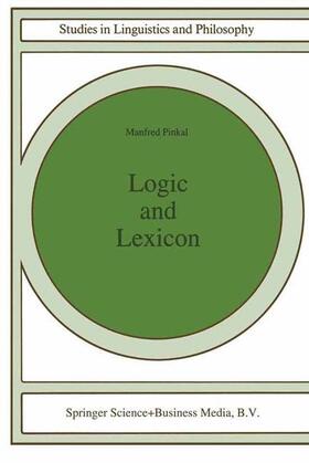 Pinkal |  Logic and Lexicon | Buch |  Sack Fachmedien