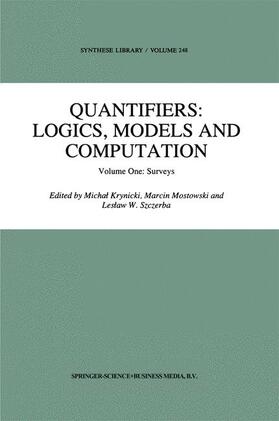Krynicki / Szczerba / Mostowski |  Quantifiers: Logics, Models and Computation | Buch |  Sack Fachmedien