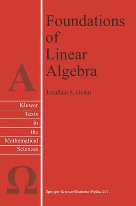 Golan |  Foundations of Linear Algebra | Buch |  Sack Fachmedien