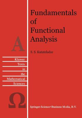 Kutateladze |  Fundamentals of Functional Analysis | Buch |  Sack Fachmedien