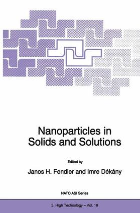 Dékány / Fendler |  Nanoparticles in Solids and Solutions | Buch |  Sack Fachmedien