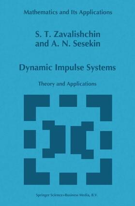 Sesekin / Zavalishchin |  Dynamic Impulse Systems | Buch |  Sack Fachmedien