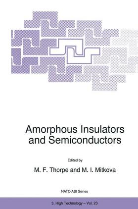 Mitkova / Thorpe |  Amorphous Insulators and Semiconductors | Buch |  Sack Fachmedien