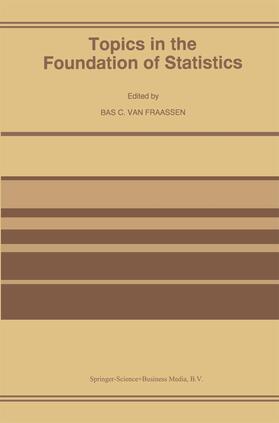 van Fraassen |  Topics in the Foundation of Statistics | Buch |  Sack Fachmedien