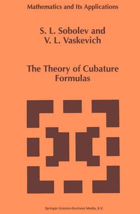 Vaskevich / Sobolev |  The Theory of Cubature Formulas | Buch |  Sack Fachmedien