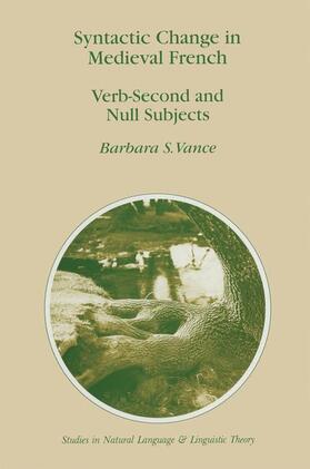 Vance |  Syntactic Change in Medieval French | Buch |  Sack Fachmedien