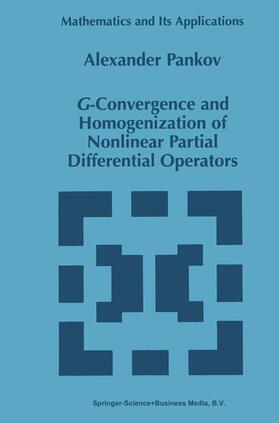 Pankov |  G-Convergence and Homogenization of Nonlinear Partial Differential Operators | Buch |  Sack Fachmedien