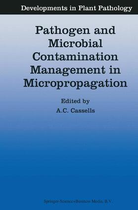 Cassells |  Pathogen and Microbial Contamination Management in Micropropagation | Buch |  Sack Fachmedien
