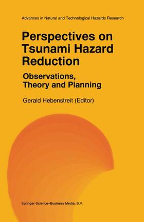 Hebenstreit |  Perspectives on Tsunami Hazard Reduction: Observations, Theory and Planning | Buch |  Sack Fachmedien