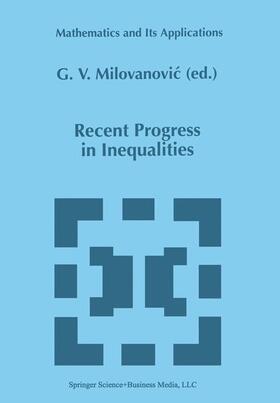Milovanovic |  Recent Progress in Inequalities | Buch |  Sack Fachmedien