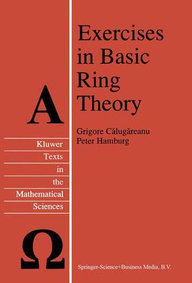 Hamburg / Calugareanu |  Exercises in Basic Ring Theory | Buch |  Sack Fachmedien