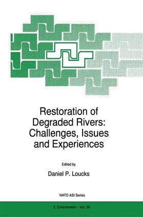 Loucks |  Restoration of Degraded Rivers: Challenges, Issues and Experiences | Buch |  Sack Fachmedien