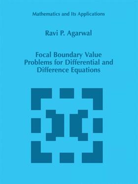 Agarwal |  Focal Boundary Value Problems for Differential and Difference Equations | Buch |  Sack Fachmedien