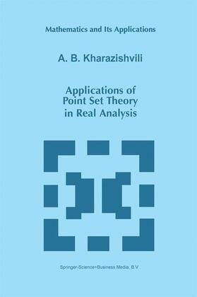 Kharazishvili |  Applications of Point Set Theory in Real Analysis | Buch |  Sack Fachmedien