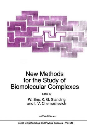 Ens / Chernushevich / Standing |  New Methods for the Study of Biomolecular Complexes | Buch |  Sack Fachmedien