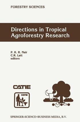 Latt / Nair |  Directions in Tropical Agroforestry Research | Buch |  Sack Fachmedien