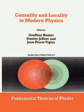 Hunter / Vigier / Jeffers |  Causality and Locality in Modern Physics | Buch |  Sack Fachmedien