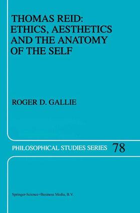 Gallie |  Thomas Reid: Ethics, Aesthetics and the Anatomy of the Self | Buch |  Sack Fachmedien