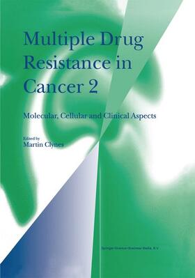 Clynes |  Multiple Drug Resistance in Cancer 2 | Buch |  Sack Fachmedien