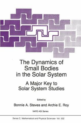 Roy / Steves |  The Dynamics of Small Bodies in the Solar System | Buch |  Sack Fachmedien