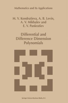 Mikhalev / Kondratieva / Levin |  Differential and Difference Dimension Polynomials | Buch |  Sack Fachmedien