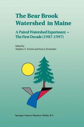 Fernandez / Norton |  The Bear Brook Watershed in Maine: A Paired Watershed Experiment | Buch |  Sack Fachmedien