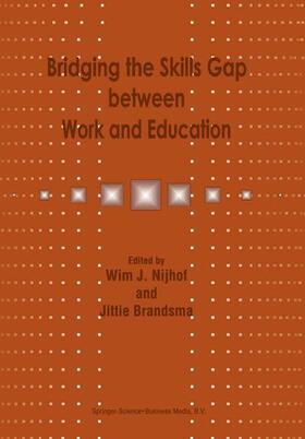 Brandsma / Nijhof |  Bridging the Skills Gap between Work and Education | Buch |  Sack Fachmedien