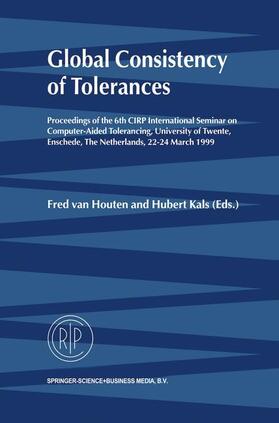 Kals / van Houten |  Global Consistency of Tolerances | Buch |  Sack Fachmedien