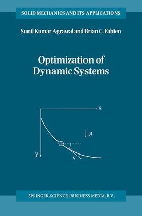 Fabien / Agrawal |  Optimization of Dynamic Systems | Buch |  Sack Fachmedien