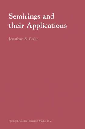 Golan |  Semirings and their Applications | Buch |  Sack Fachmedien