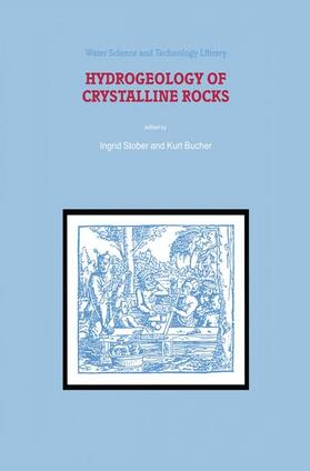 Bucher / Stober |  Hydrogeology of Crystalline Rocks | Buch |  Sack Fachmedien