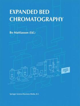 Mattiasson |  Expanded Bed Chromatography | Buch |  Sack Fachmedien