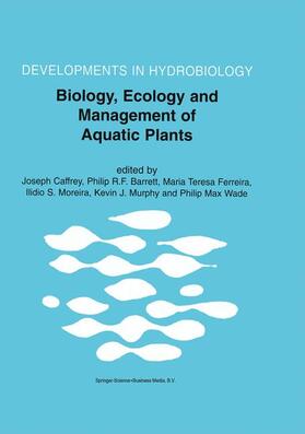 Caffrey / Barrett / Wade |  Biology, Ecology and Management of Aquatic Plants | Buch |  Sack Fachmedien