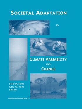 Yohe / Kane |  Societal Adaptation to Climate Variability and Change | Buch |  Sack Fachmedien