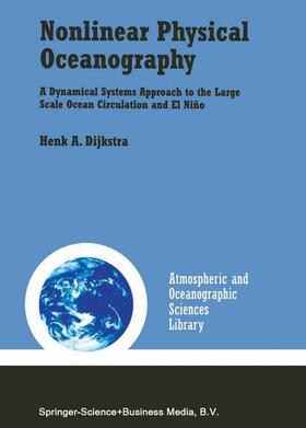 Dijkstra |  Nonlinear Physical Oceanography | Buch |  Sack Fachmedien