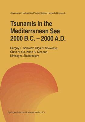 Soloviev / Solovieva / Shchetnikov |  Tsunamis in the Mediterranean Sea 2000 B.C.-2000 A.D. | Buch |  Sack Fachmedien