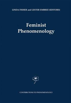 Embree / Fisher |  Feminist Phenomenology | Buch |  Sack Fachmedien